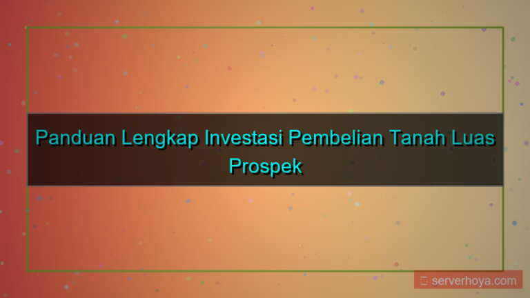 ilustrasi Pembelian tanah luas