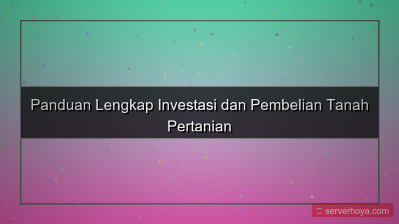 Pembelian tanah pertanian