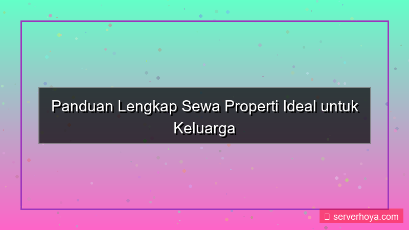 visual Penyewaan properti untuk keluarga