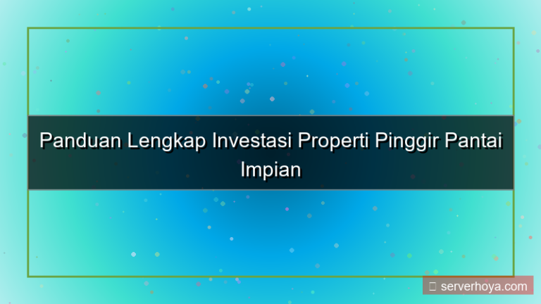 ilustrasi Properti pinggir pantai