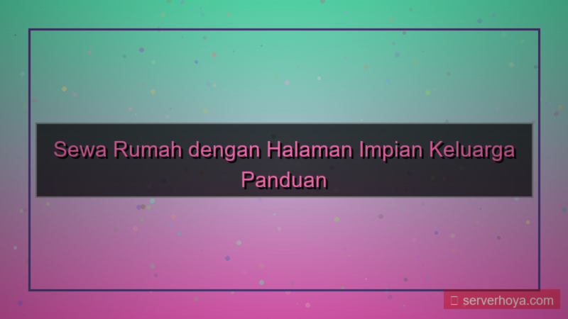 tampilan Sewa rumah dengan halaman