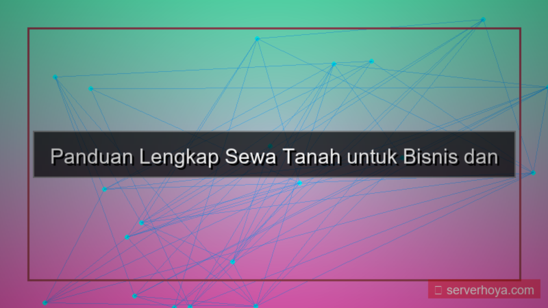 desain Sewa tanah untuk bisnis