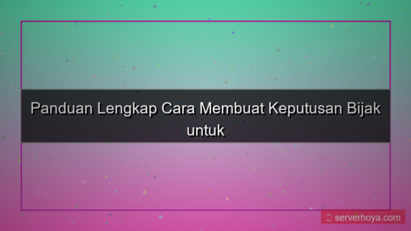 konten Tips membuat keputusan bijak