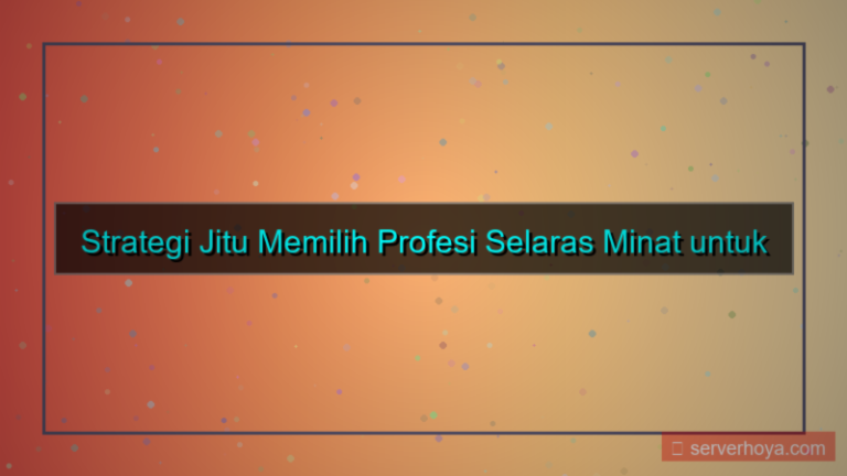 ilustrasi Tips memilih profesi sesuai minat