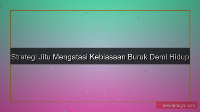 desain Tips mengatasi kebiasaan buruk