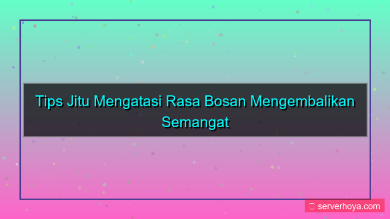 gambar Tips mengatasi rasa bosan