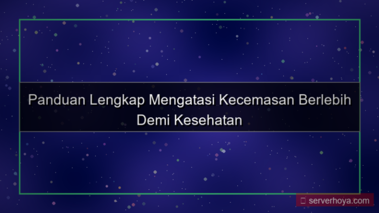 tampilan Tips mengurangi kecemasan berlebih