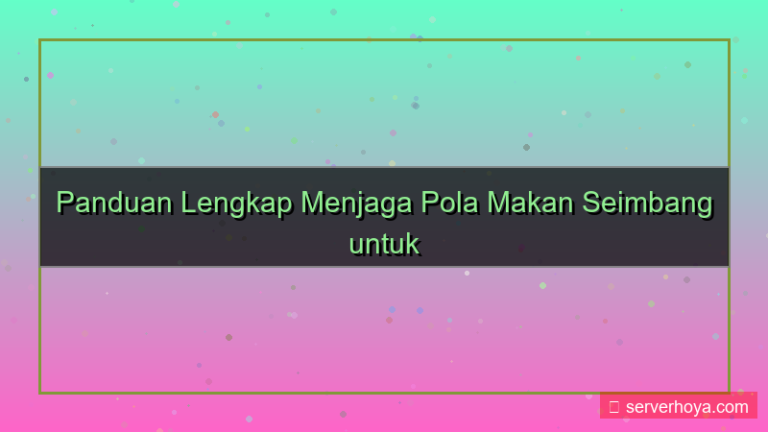 ilustrasi Tips menjaga pola makan seimbang