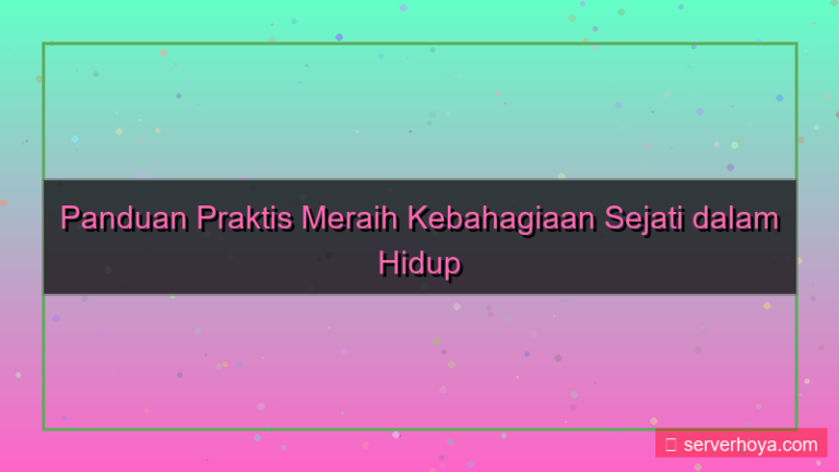 Tips menjalani hidup bahagia