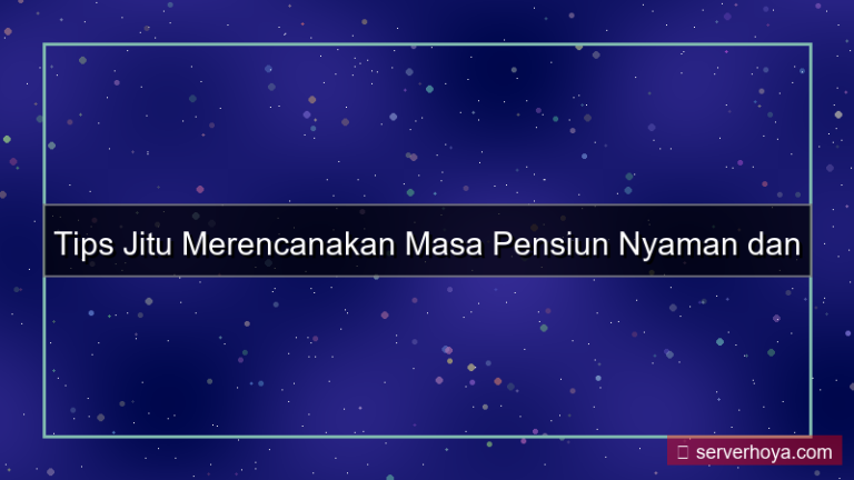 Tips merencanakan masa pensiun