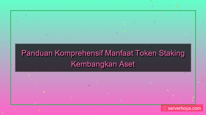 ilustrasi Token staking benefits